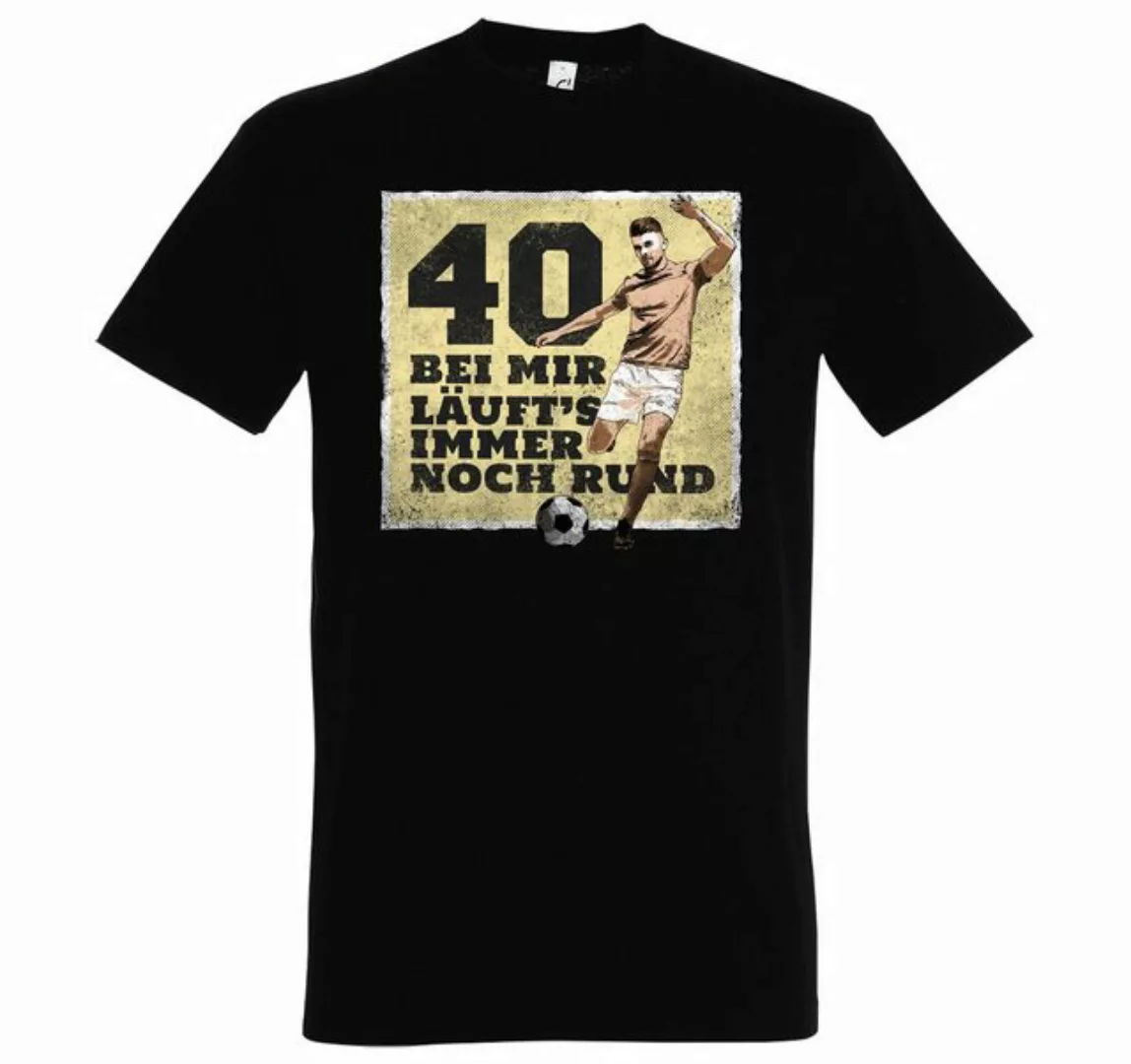 Youth Designz T-Shirt "40 Und Es Läuft Immer Noch Rund" Herren Shirt mit tr günstig online kaufen