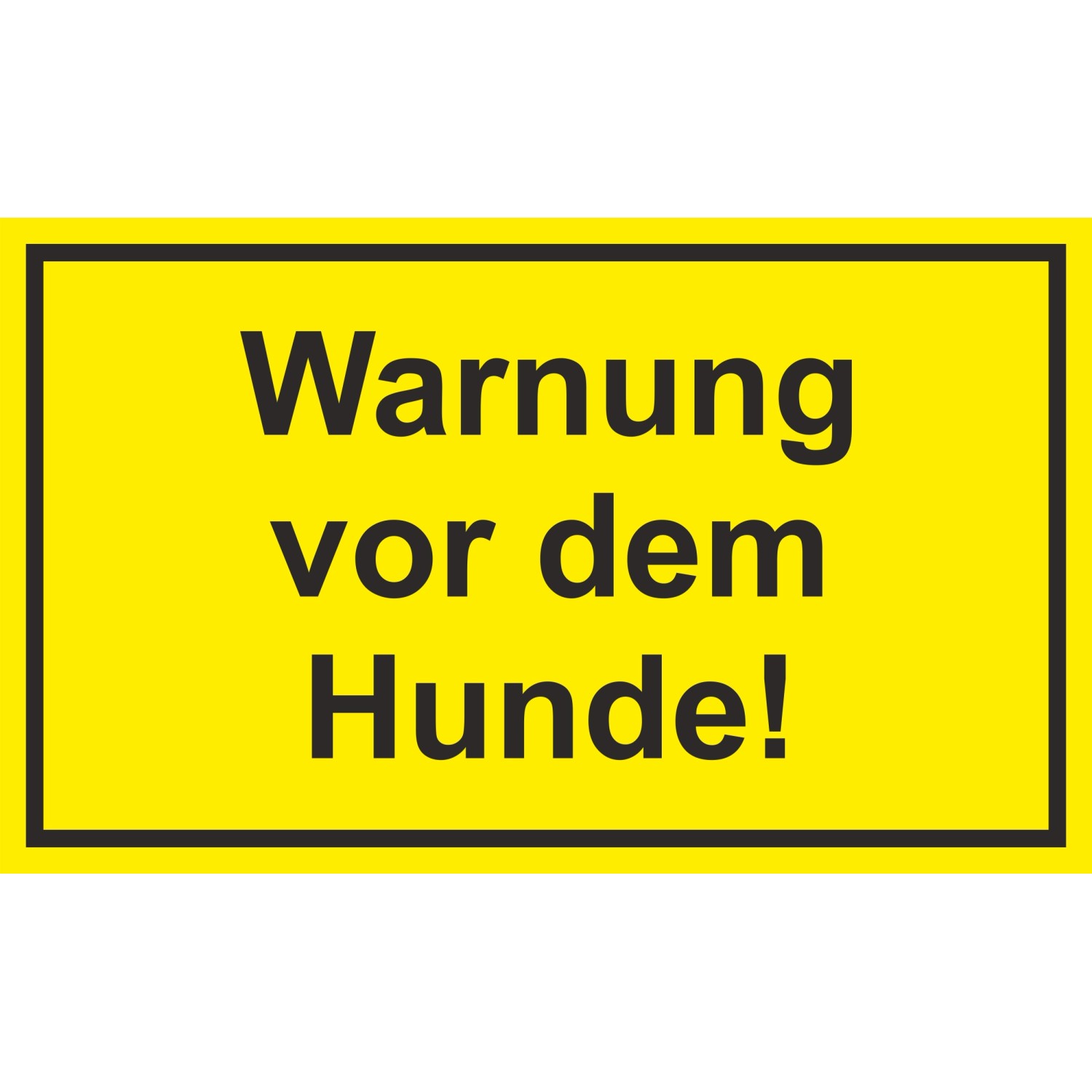 Warn- und Hinweissschild Warnung vor dem Hunde 25 cm x 15 cm PST günstig online kaufen