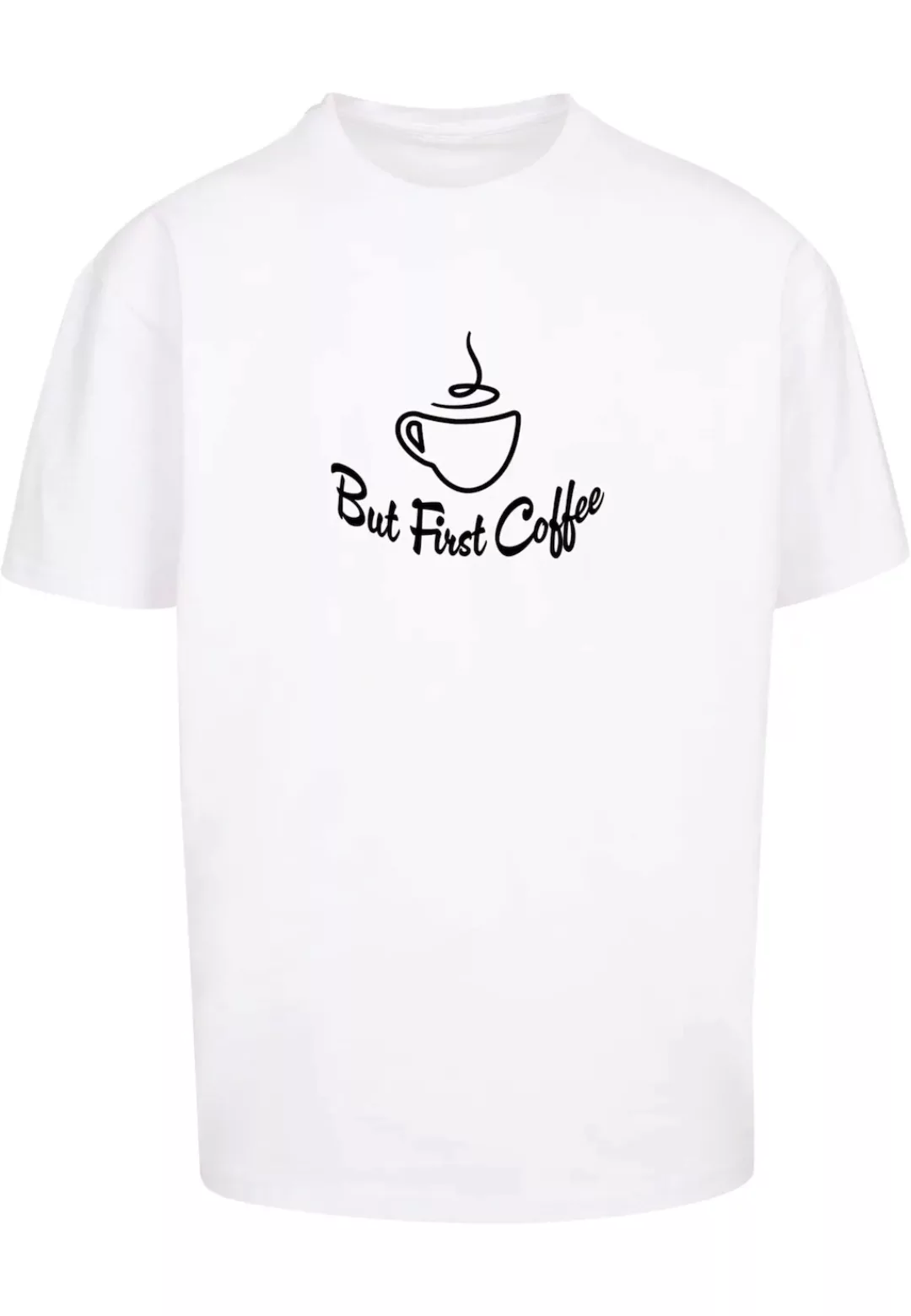 Merchcode T-Shirt "Merchcode Herren But First Coffee Heavy Oversized Tee" günstig online kaufen