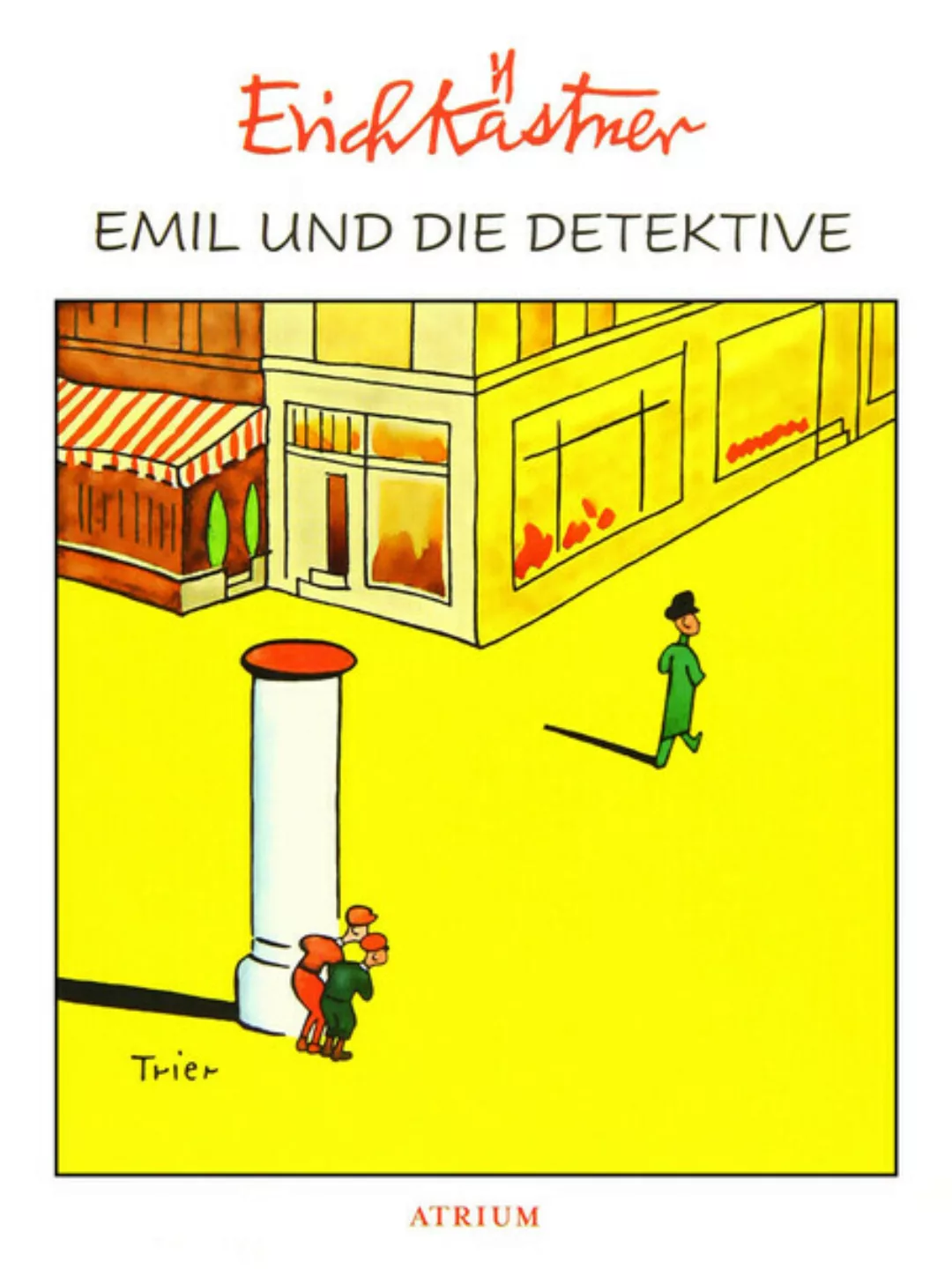 Poster / Leinwandbild - Walter Trier: Erich Kästners Emil Und Die Detektive günstig online kaufen