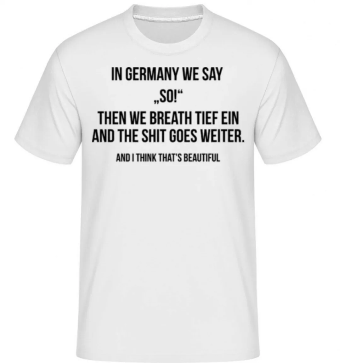 In Germany We Say So · Shirtinator Männer T-Shirt günstig online kaufen