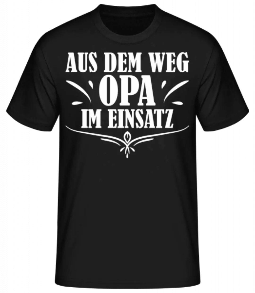 Aus Dem Weg Opa Im Einsatz · Männer Basic T-Shirt günstig online kaufen