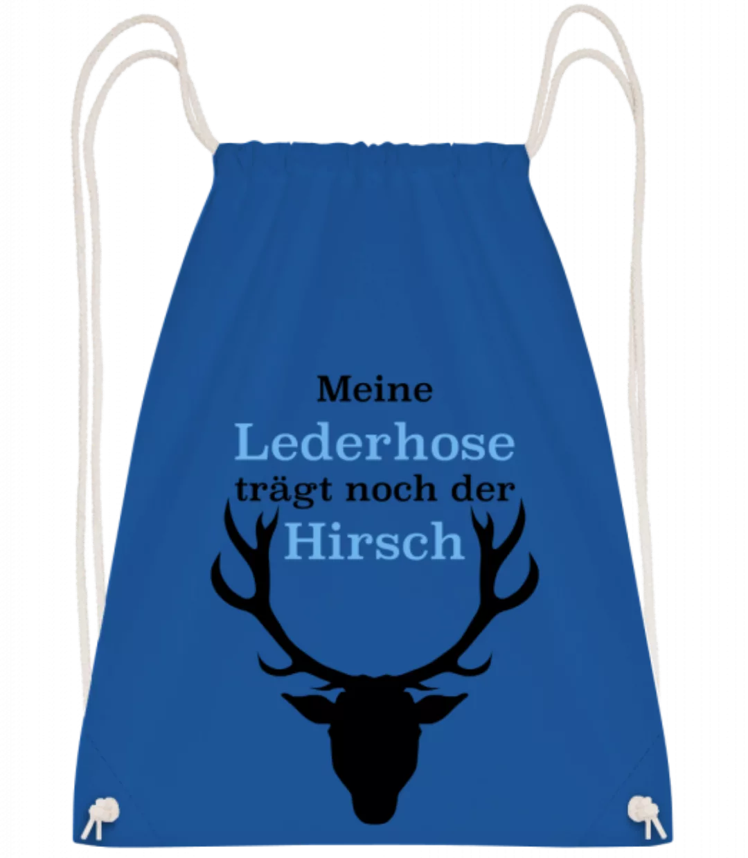 Meine Lederhose Trägt Noch Der Hirsch · Turnbeutel günstig online kaufen