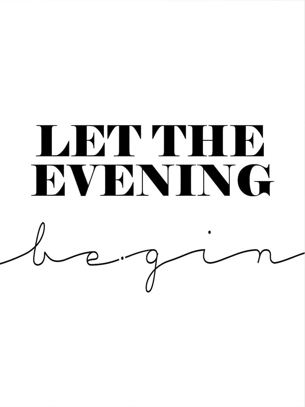 Wall-Art Poster "Let the evening be gin", Schriftzug günstig online kaufen