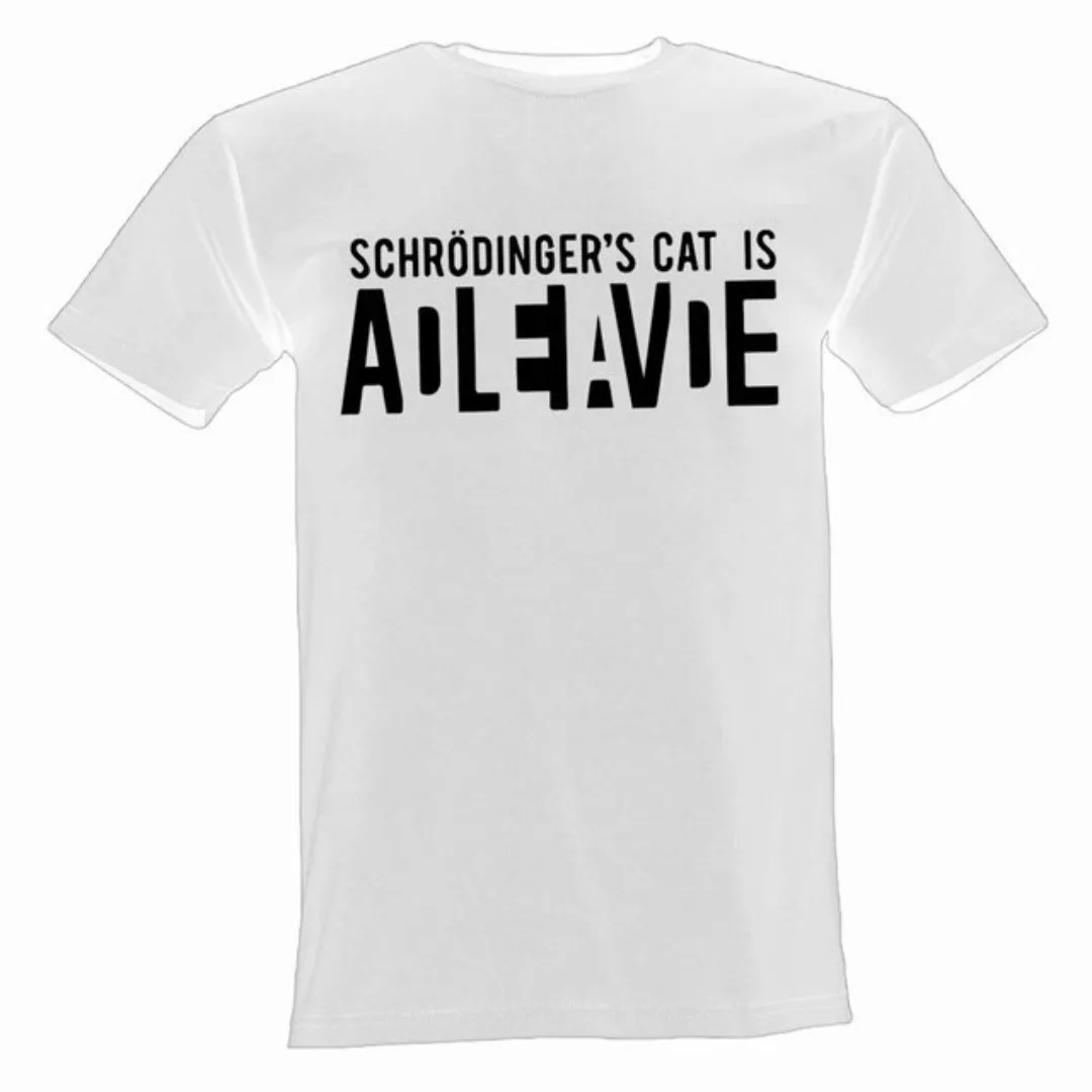Lustige & Witzige T-Shirts T-Shirt T-Shirt Schrödinger`s Cat is Alive Fun-S günstig online kaufen