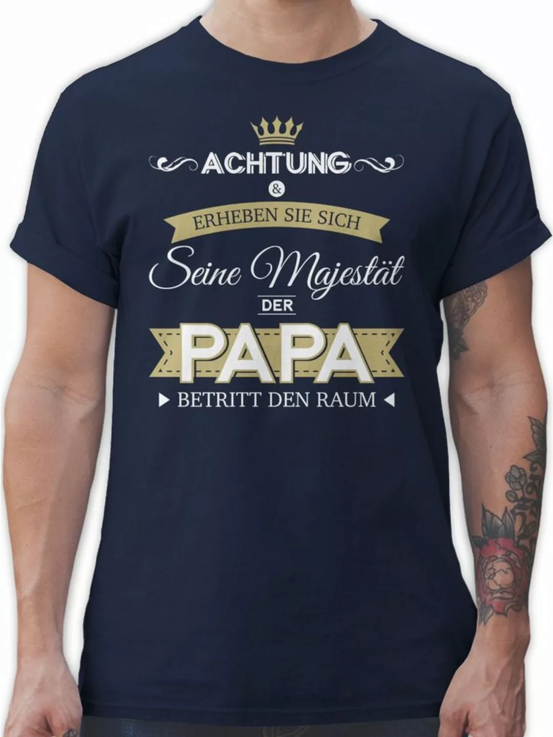 Shirtracer T-Shirt Seine Majestät der Papa Papa günstig online kaufen