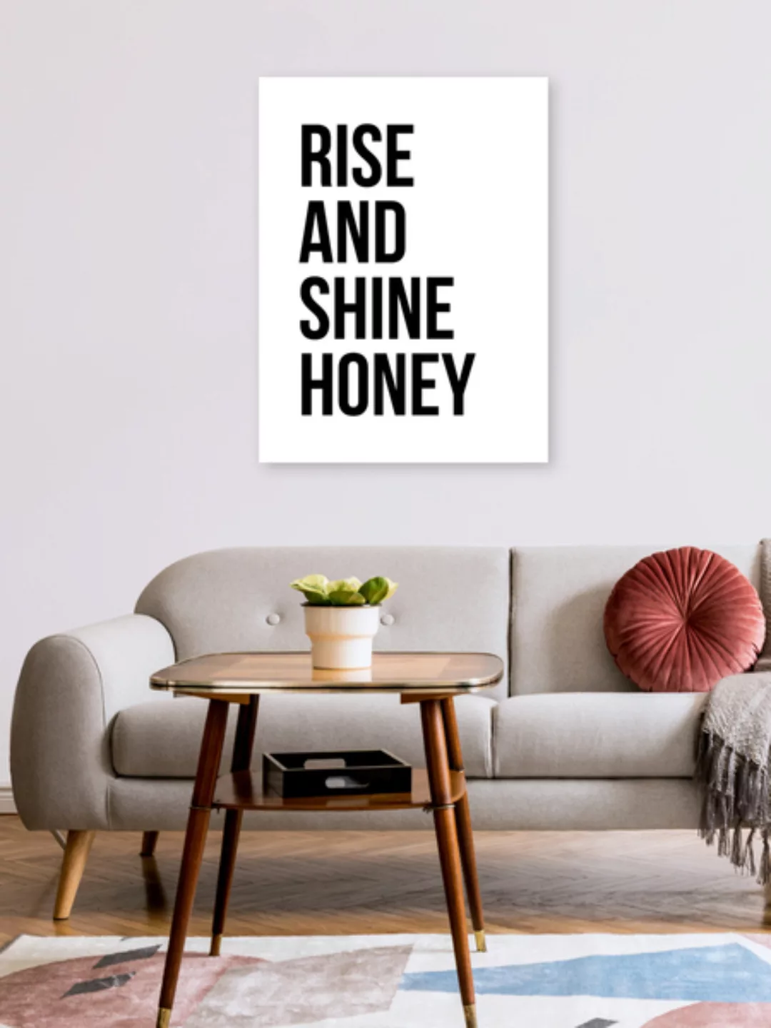 Poster / Leinwandbild - Rise And Shine Honey günstig online kaufen