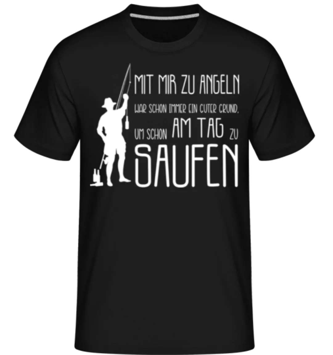 Mit Mir Zu Angeln · Shirtinator Männer T-Shirt günstig online kaufen