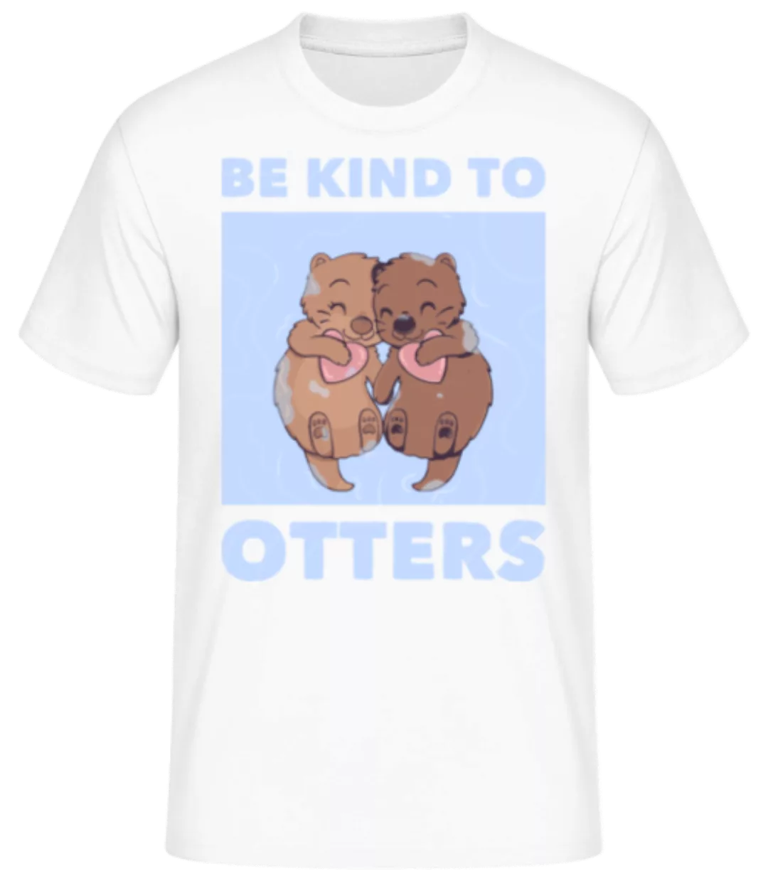 Be Kind To Otters · Männer Basic T-Shirt günstig online kaufen