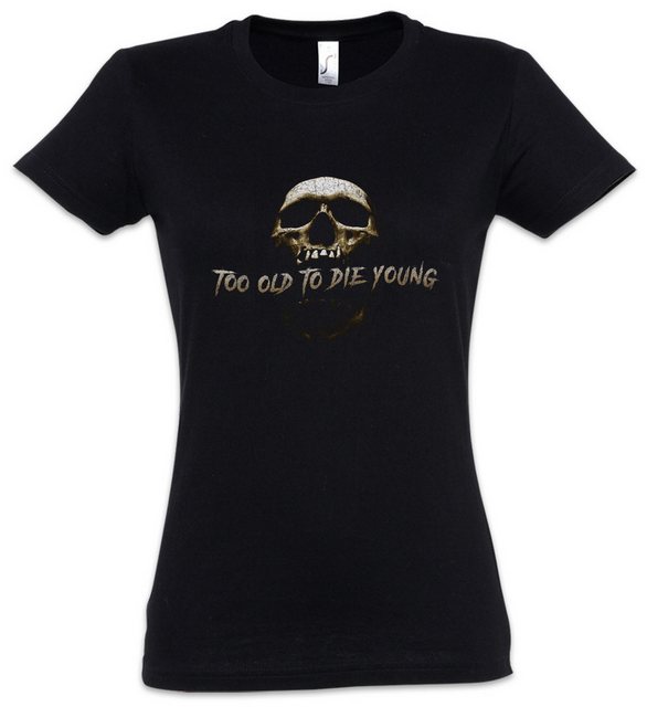 Urban Backwoods Print-Shirt Too Old To Die Young Damen T-Shirt Biker Club M günstig online kaufen