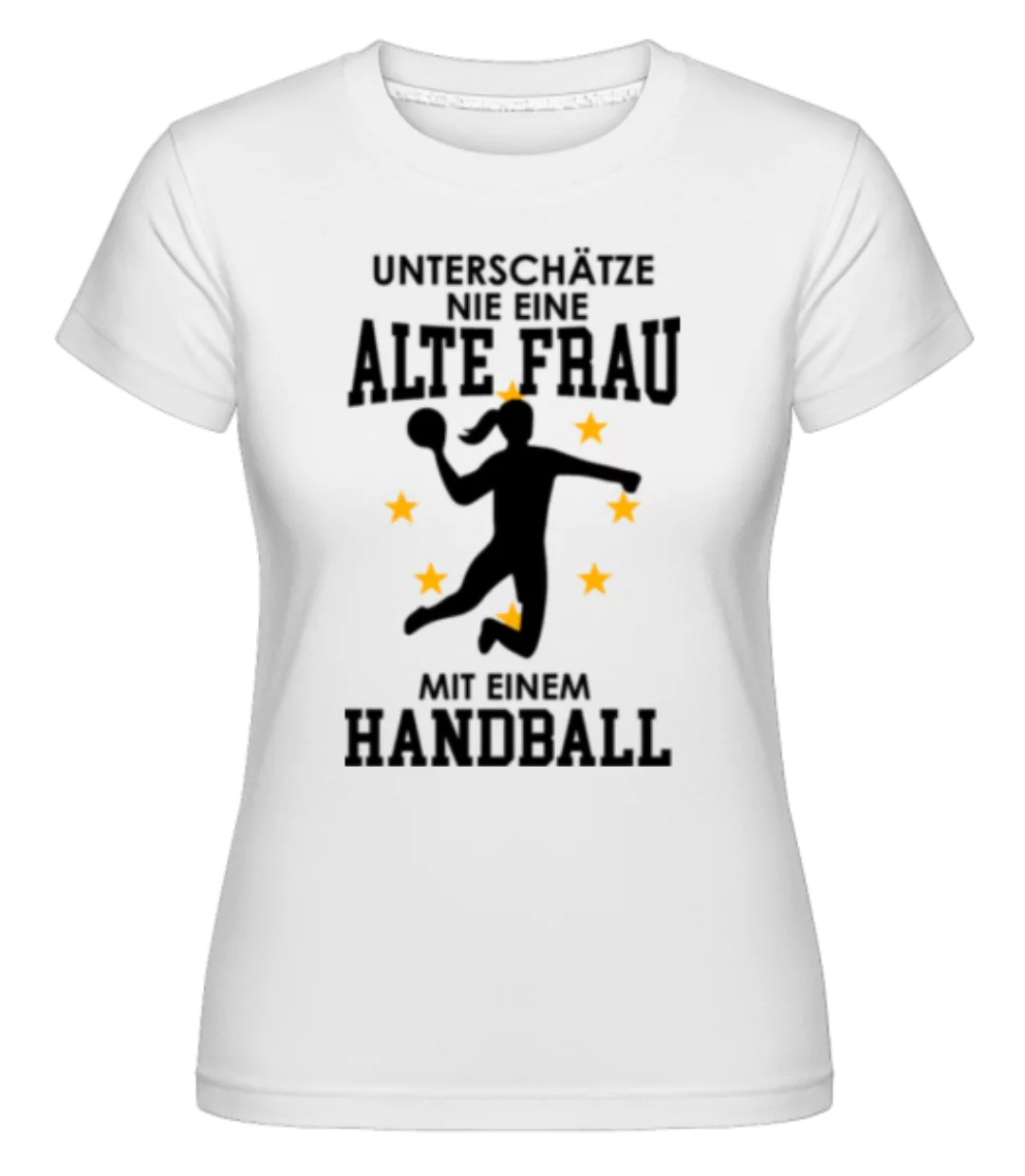Handballerin Nicht Unterschätzen · Shirtinator Frauen T-Shirt günstig online kaufen