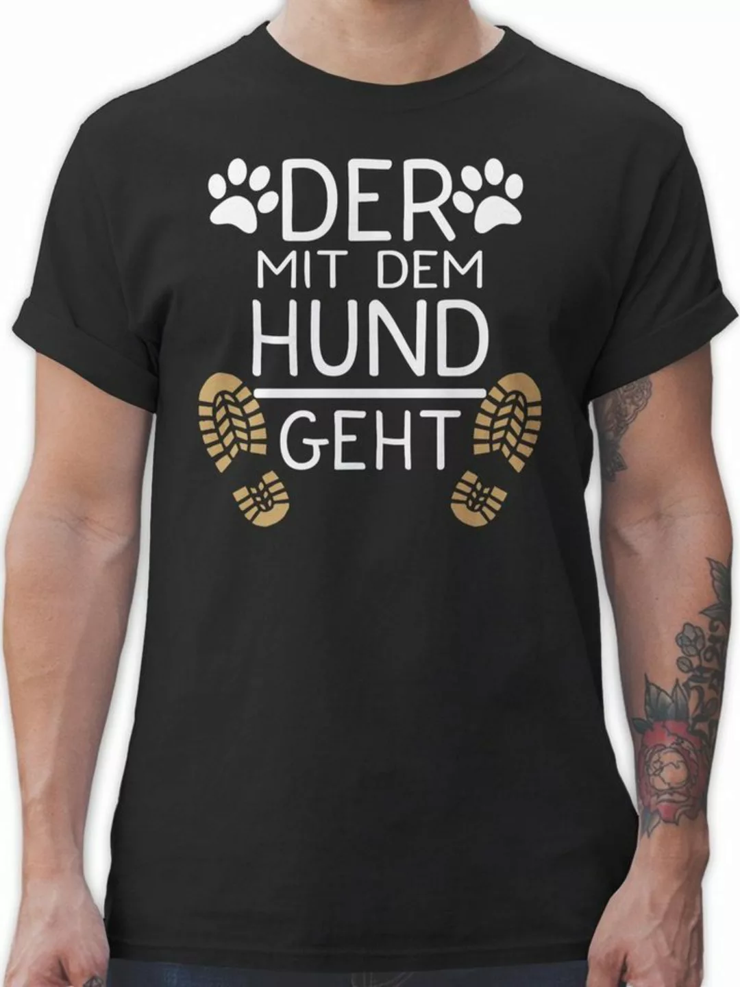 Shirtracer T-Shirt Der mit dem Hund geht - Geschenk Hundebesitzer Hundelieb günstig online kaufen