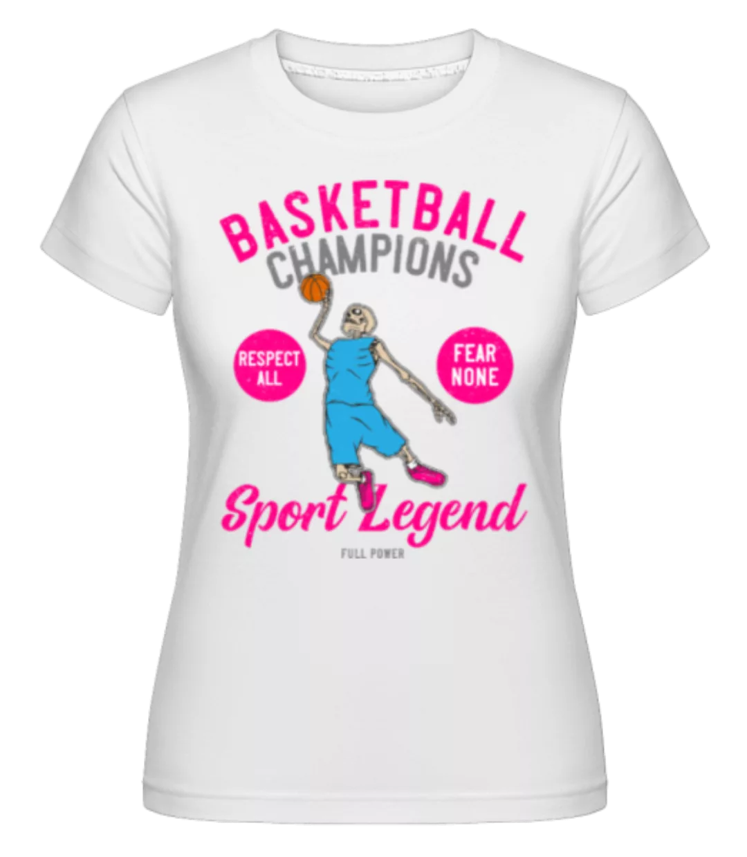 Basketball Champions · Shirtinator Frauen T-Shirt günstig online kaufen