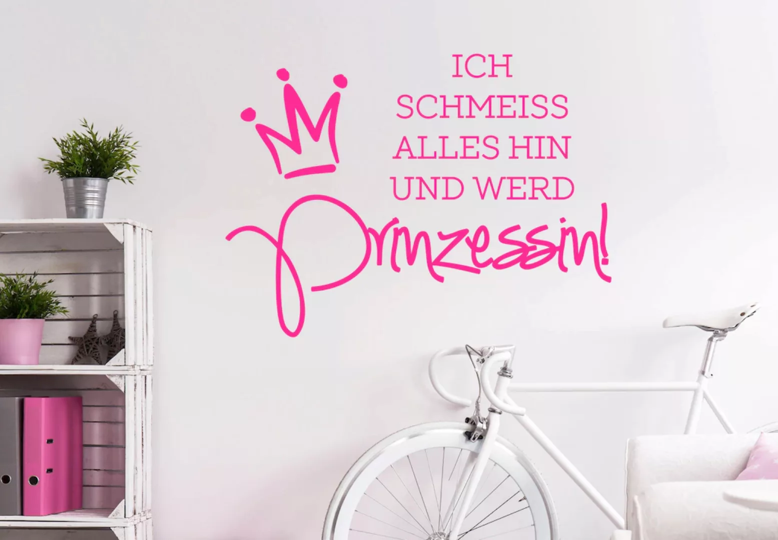 Wall-Art Wandtattoo »lustiger Spruch Ich werd' Prinzessin«, selbstklebend, günstig online kaufen