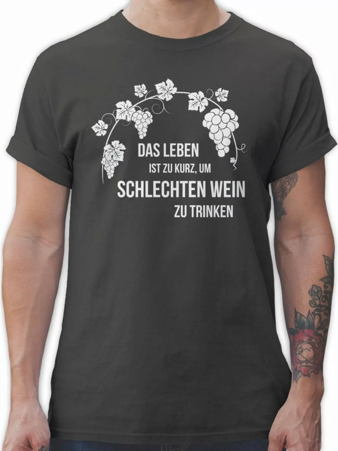 Shirtracer T-Shirt Das Leben ist zu kurz um schlechten Wein zu trinken - Lu günstig online kaufen