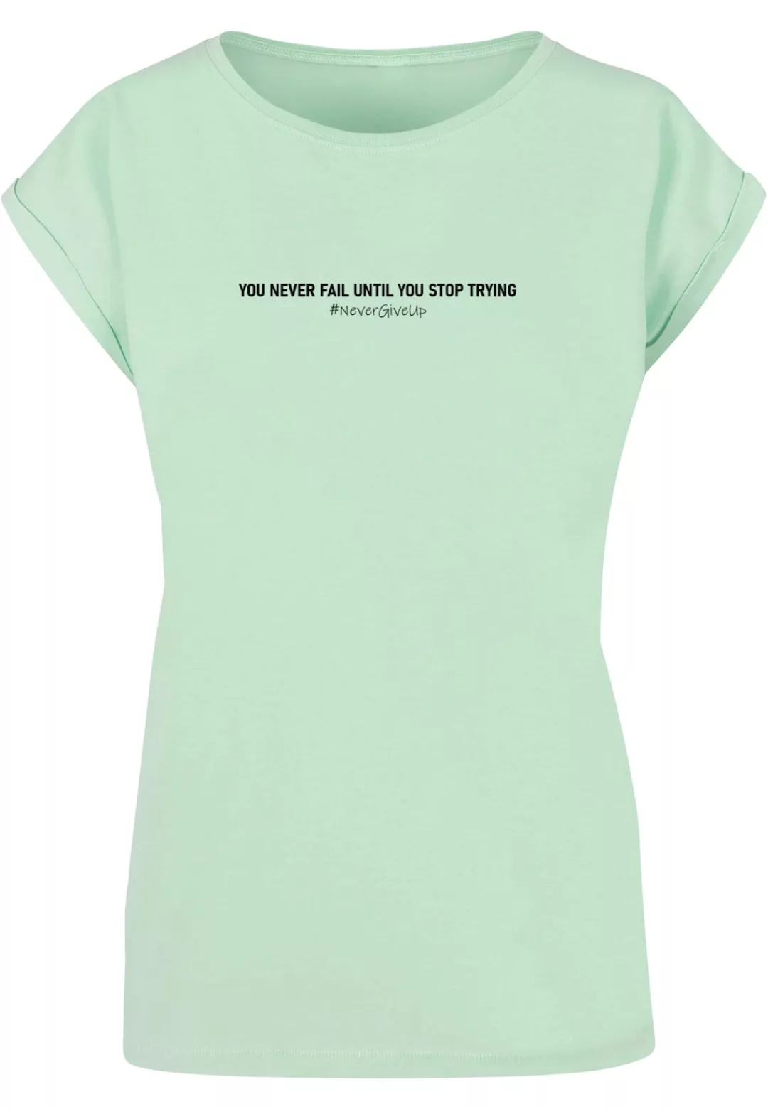 Merchcode T-Shirt "Merchcode Damen Ladies Never Give Up Extended Shoulder T günstig online kaufen