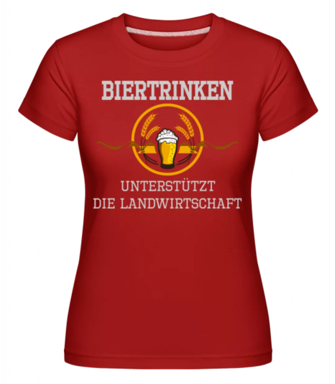 Bier Trinken · Shirtinator Frauen T-Shirt günstig online kaufen