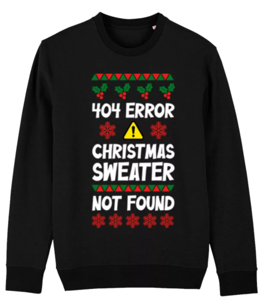 404 Error Christmas Sweater · Unisex Bio Pullover Stanley Stella günstig online kaufen
