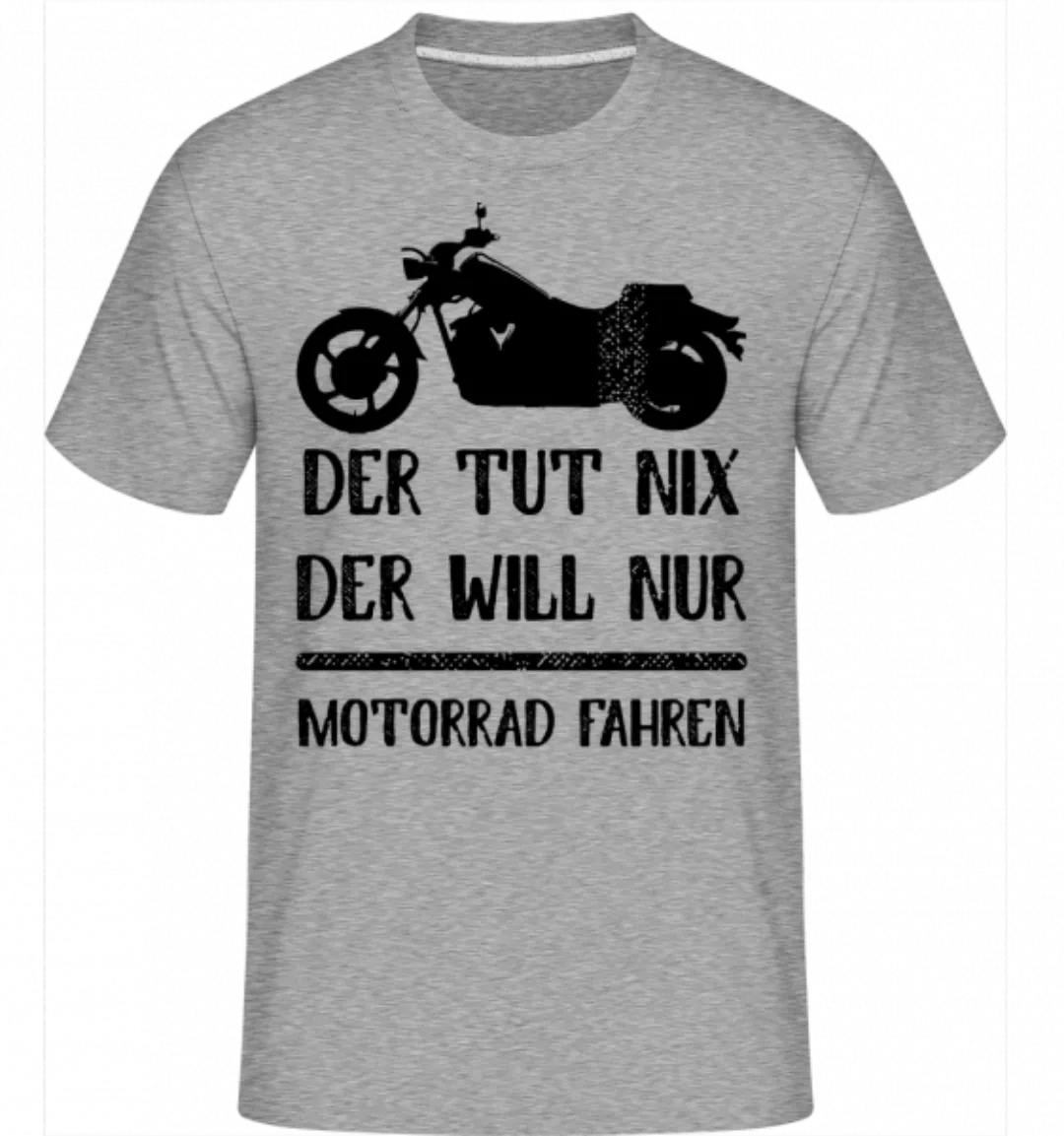 Der Tut Nix Nur Motorrad · Shirtinator Männer T-Shirt günstig online kaufen