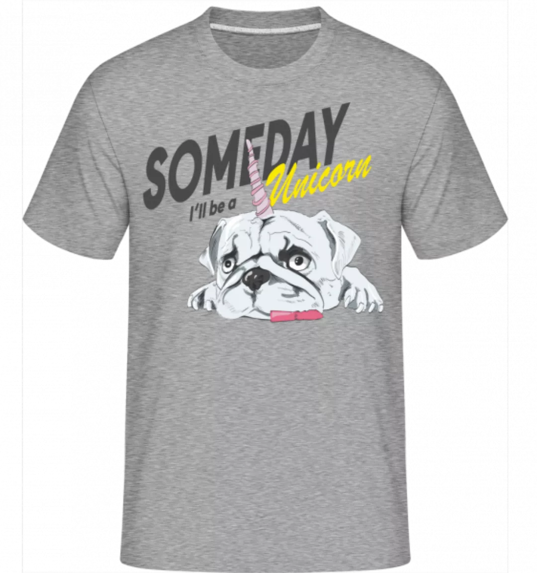 Someday I'll Be A Unicorn · Shirtinator Männer T-Shirt günstig online kaufen