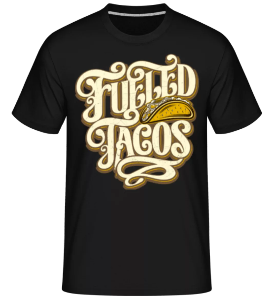 Fueled Tacos · Shirtinator Männer T-Shirt günstig online kaufen