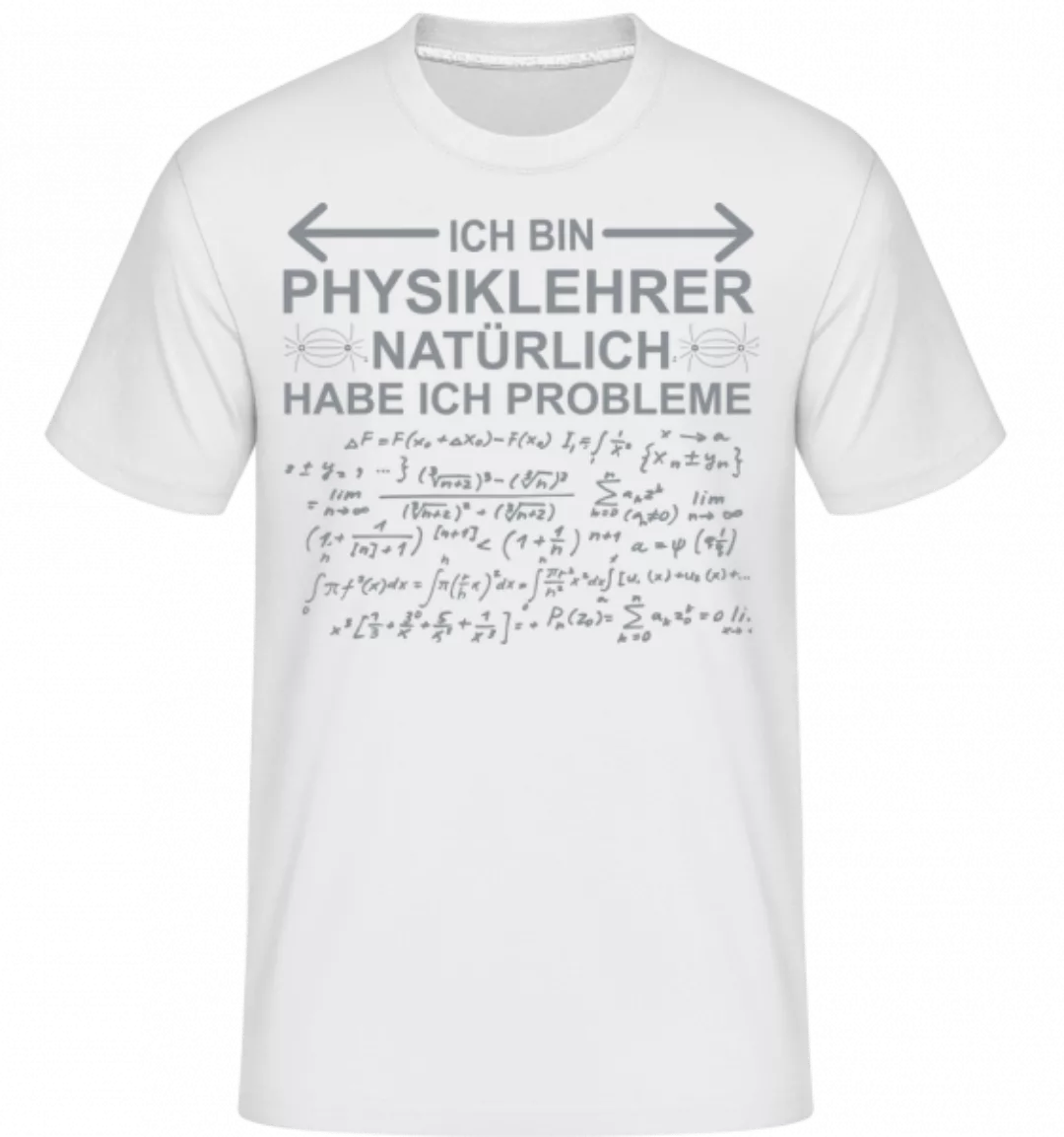 Ich Bin Physiklehrer · Shirtinator Männer T-Shirt günstig online kaufen
