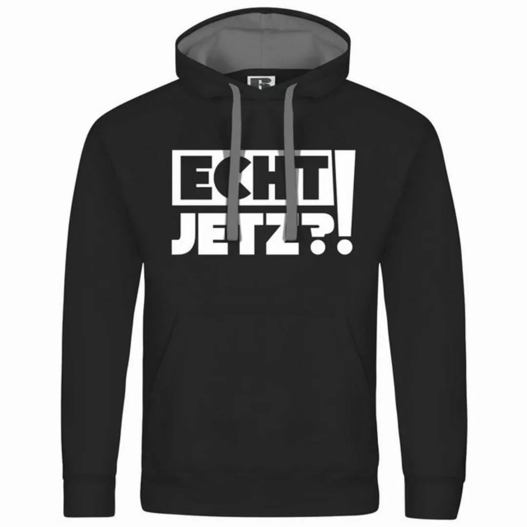 deinshirt Kapuzenpullover Herren Kapuzenpullover Echt jetzt Mit Print Motiv günstig online kaufen