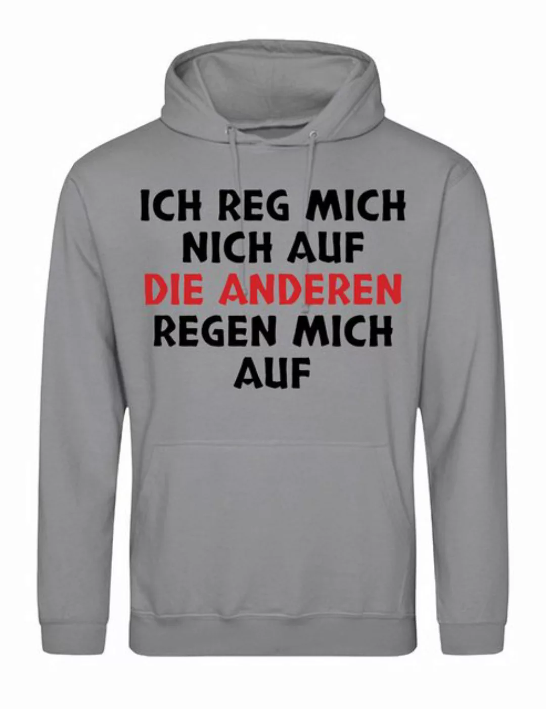 Youth Designz Kapuzenpullover Die anderen regen mich auf: Herren Hoodie Pul günstig online kaufen