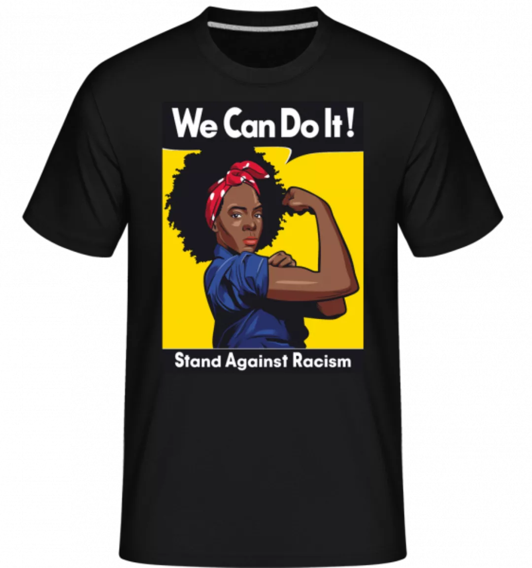 We can do it · Shirtinator Männer T-Shirt günstig online kaufen