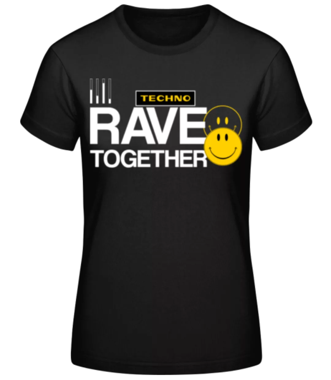 Rave Together · Frauen Basic T-Shirt günstig online kaufen