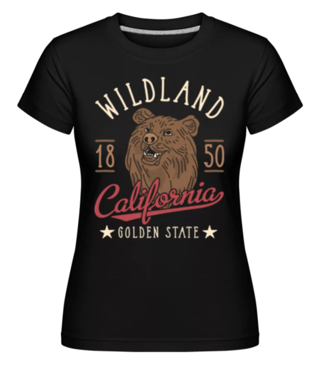Wildland California · Shirtinator Frauen T-Shirt günstig online kaufen