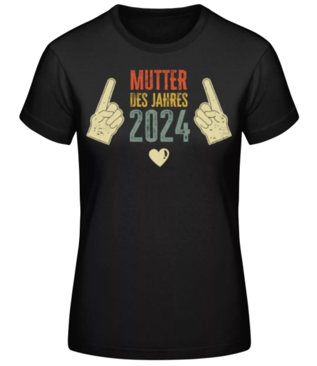 Mutter des Jahres 2024 · Frauen Basic T-Shirt günstig online kaufen