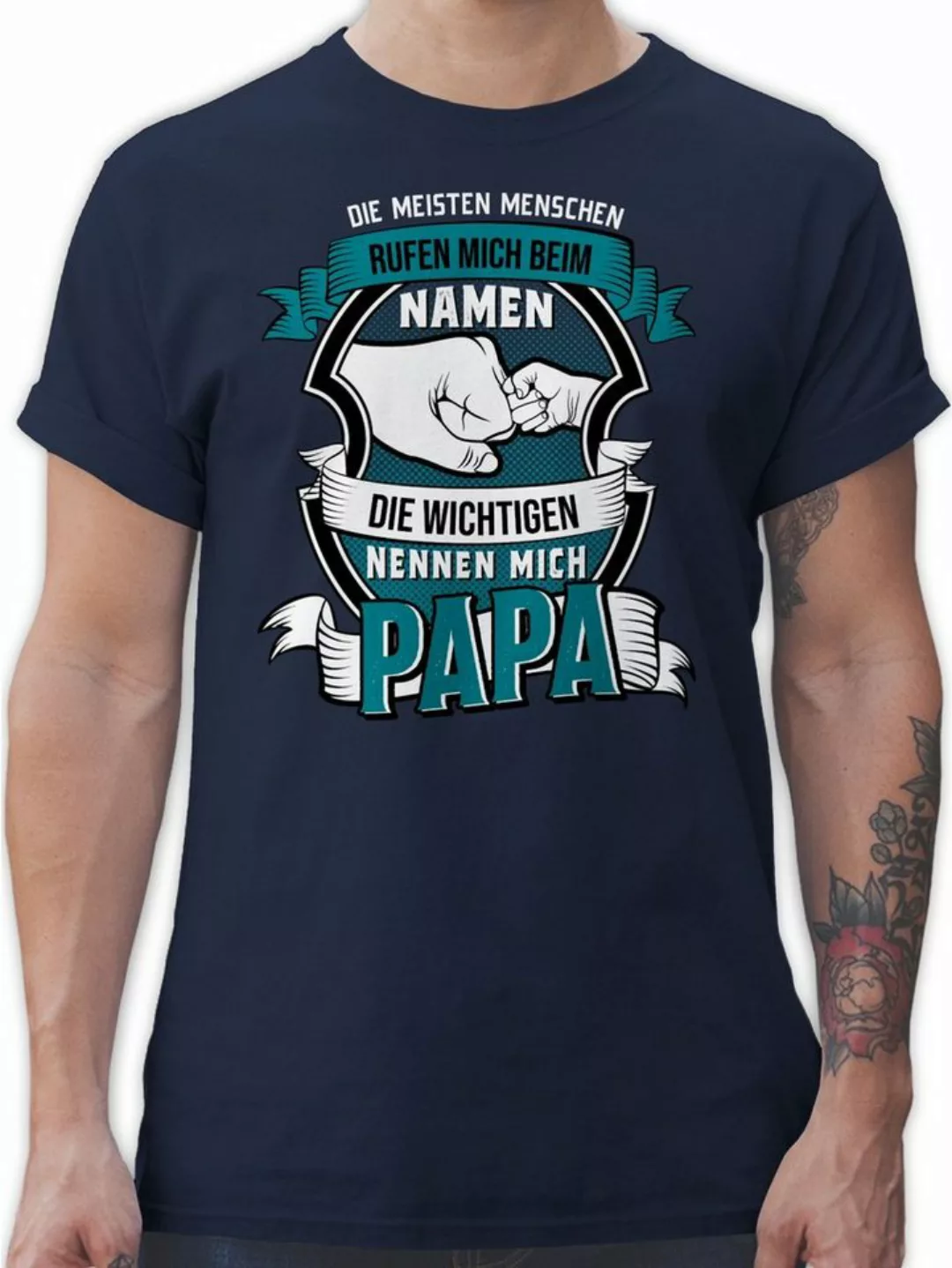 Shirtracer T-Shirt Die meisten Menschen nennen mich beim Namen Papa Vaterta günstig online kaufen