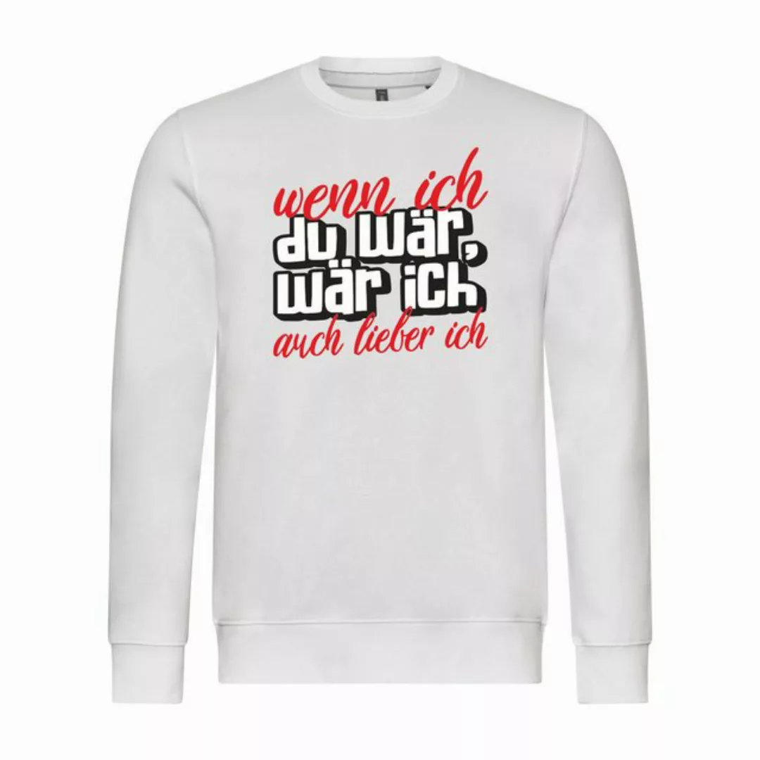 deinshirt Rundhalspullover Herren Pullover Wenn ich du wär wär ich auch lie günstig online kaufen