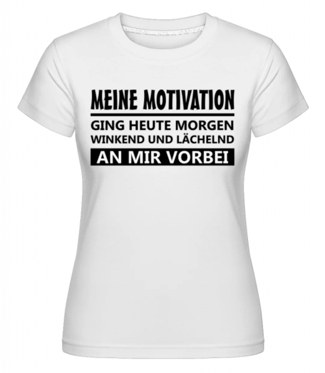 Absolut Unmotiviert · Shirtinator Frauen T-Shirt günstig online kaufen