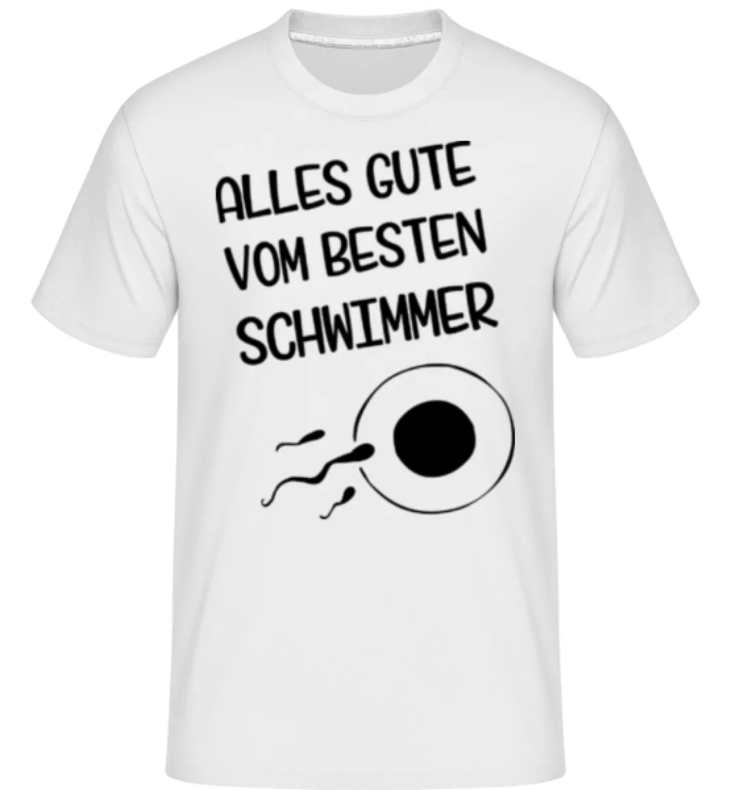 Alles Gute Vom Besten Schwimmer · Shirtinator Männer T-Shirt günstig online kaufen