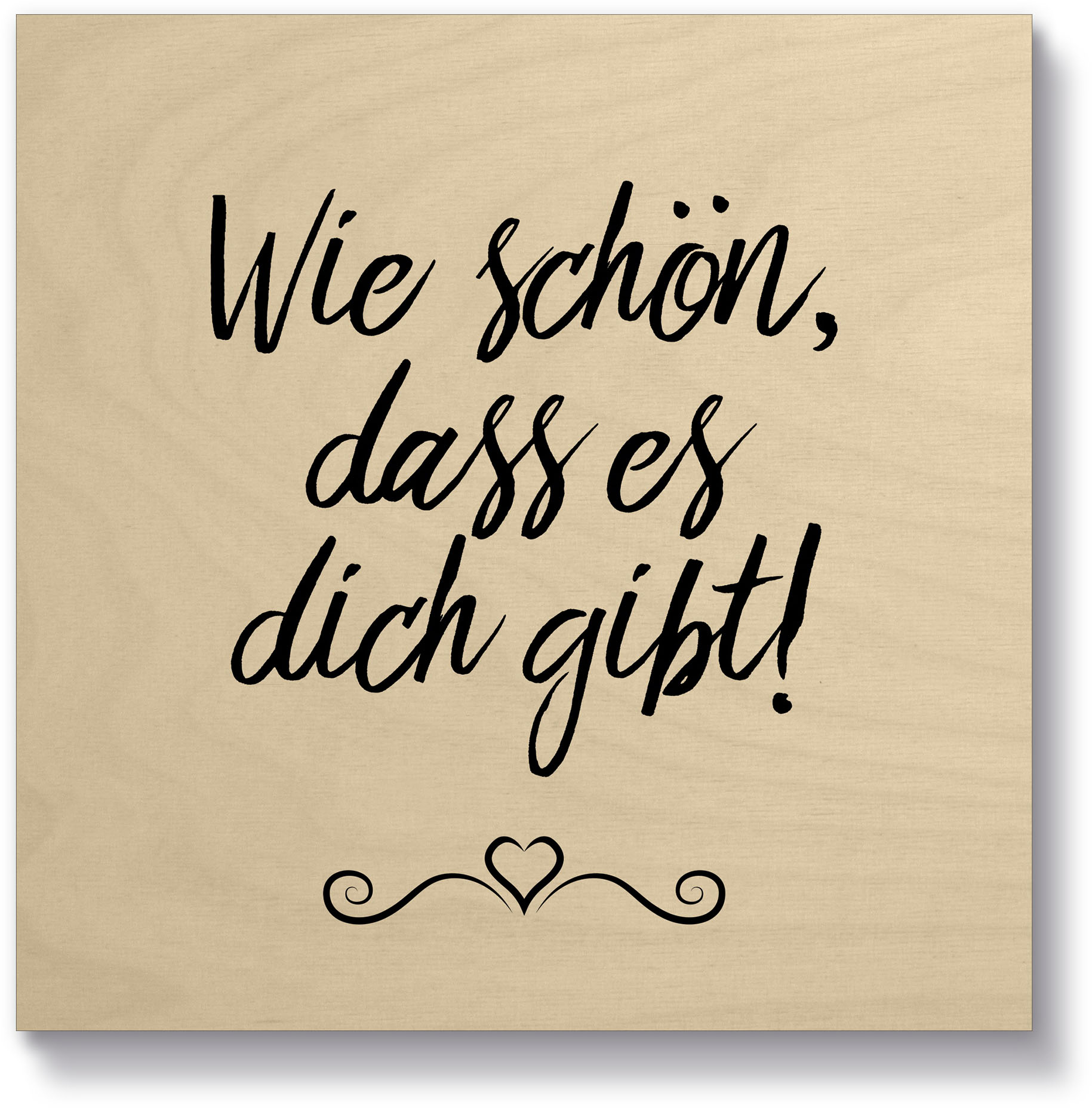 Artland Holzbild "Wie schön, dass es dich gibt", Sprüche & Texte, (1 St.) günstig online kaufen