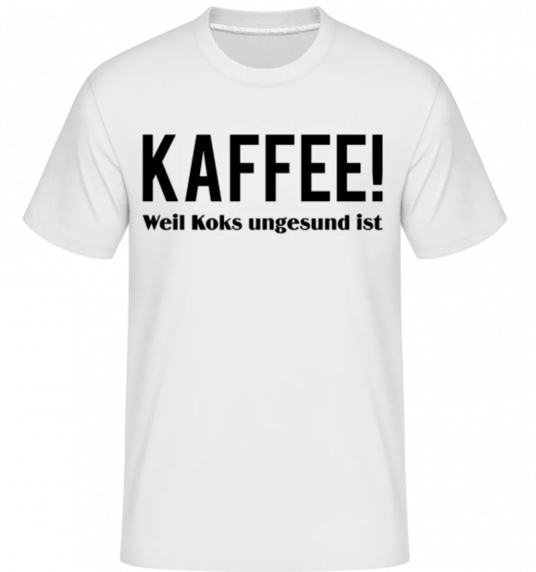 Kaffee Statt Koks · Shirtinator Männer T-Shirt günstig online kaufen