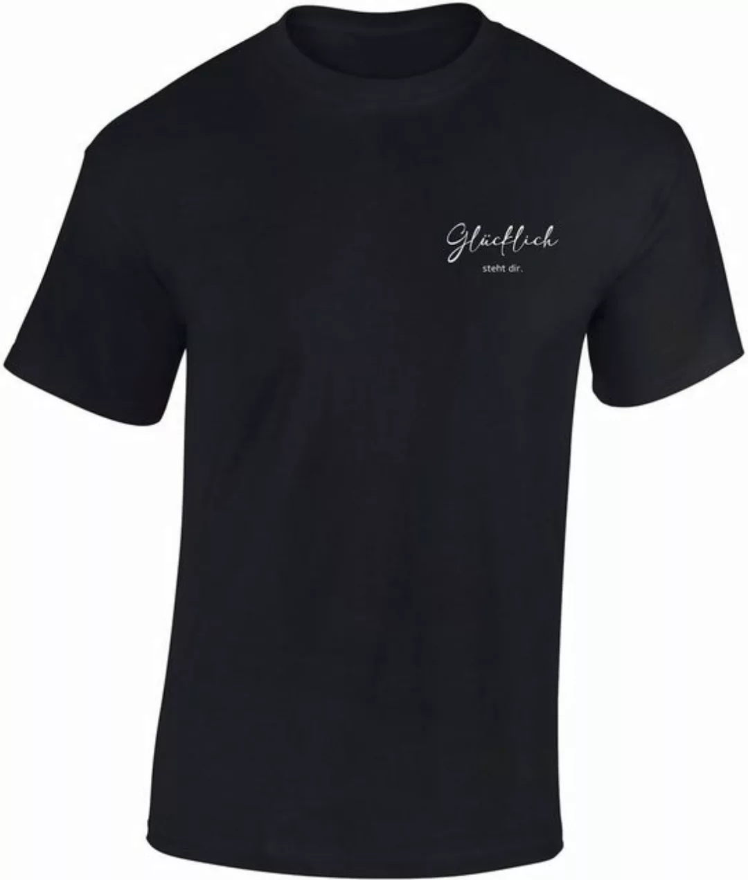 Baddery Print-Shirt Herren T-Shirt : Glücklich steht dir - Funshirts für Mä günstig online kaufen