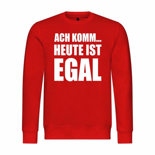 deinshirt Rundhalspullover Herren Sweatshirt Ach komm Heute ist egal Mit Pr günstig online kaufen