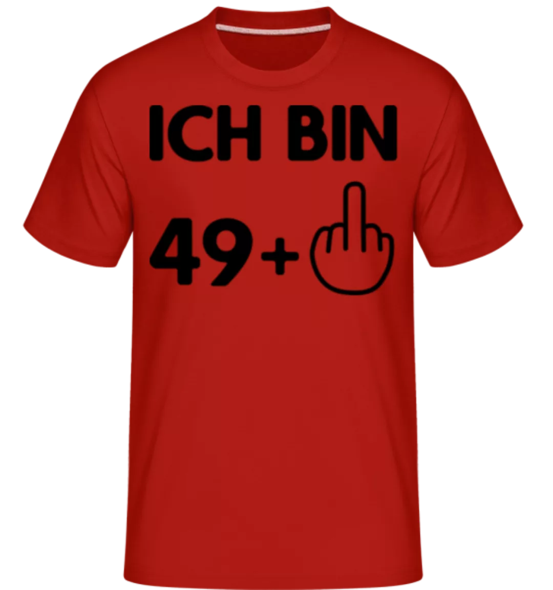 Ich Bin 49 · Shirtinator Männer T-Shirt günstig online kaufen