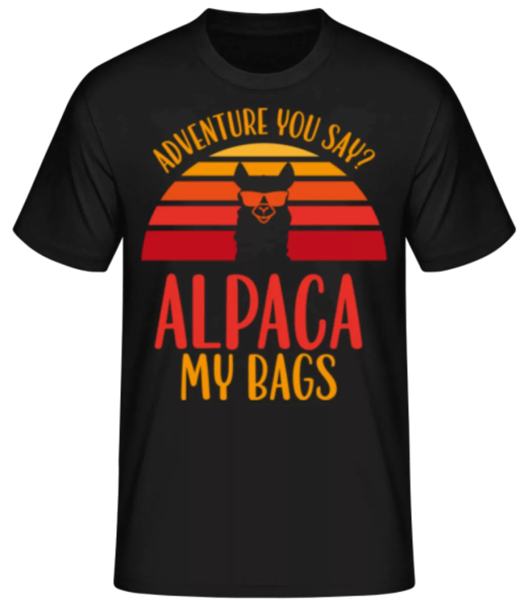 Alpaca Adventure You Say · Männer Basic T-Shirt günstig online kaufen