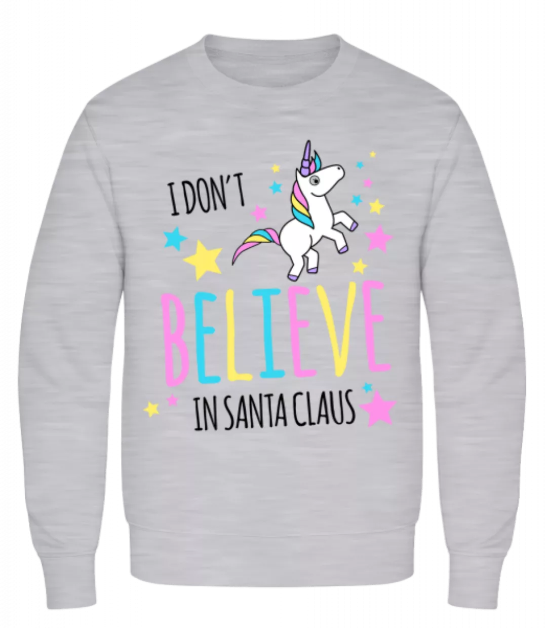 I Don't Believe In Santa Claus · Männer Pullover günstig online kaufen