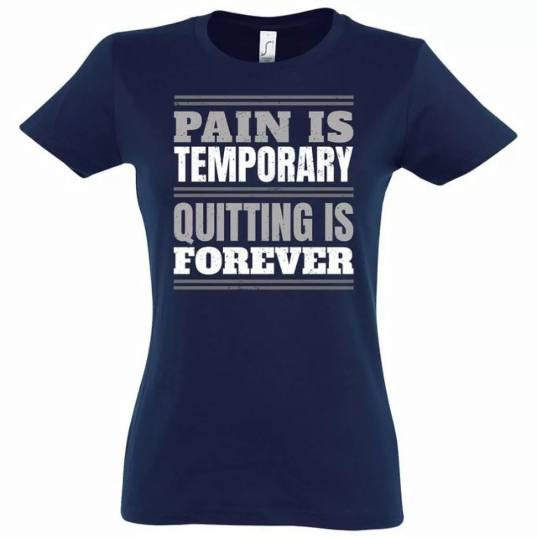 Youth Designz T-Shirt PAIN IS TEMPORARY, QUITTING IS FOREVER! Damen Shirt M günstig online kaufen