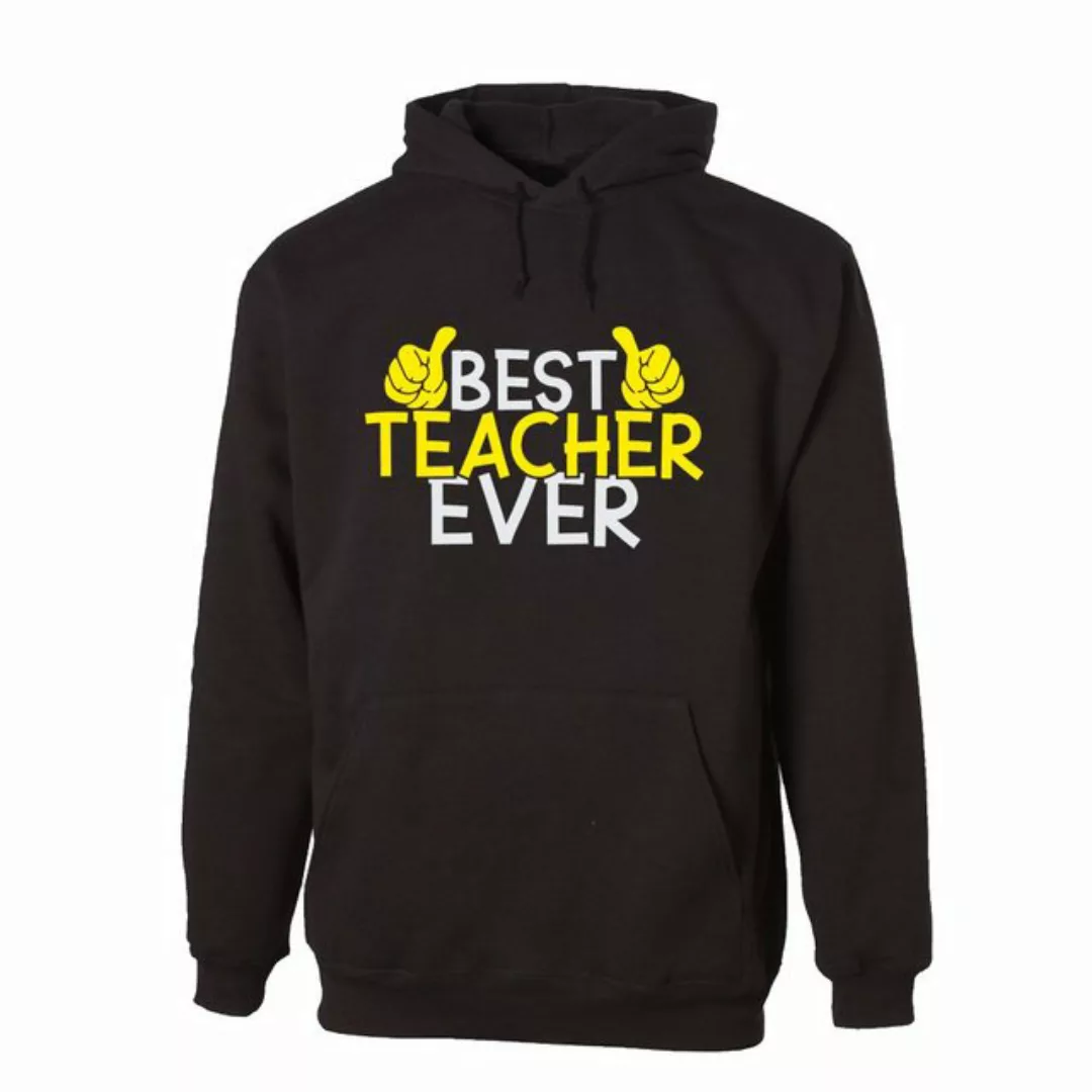 G-graphics Hoodie Best Teacher ever Unisex, mit Frontprint, mit Spruch / St günstig online kaufen