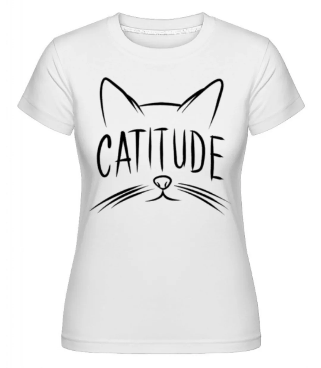 Catitude · Shirtinator Frauen T-Shirt günstig online kaufen