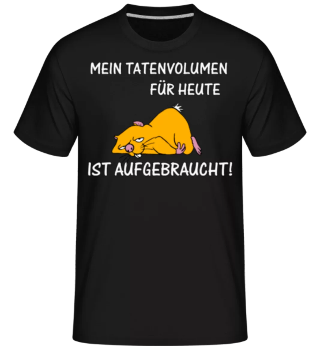 Tatenvolumen Aufgebraucht · Shirtinator Männer T-Shirt günstig online kaufen