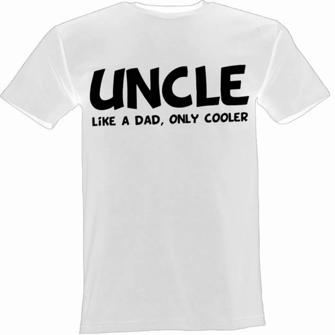 Lustige & Witzige T-Shirts T-Shirt T-Shirt Uncle, like a Dad, only cooler F günstig online kaufen