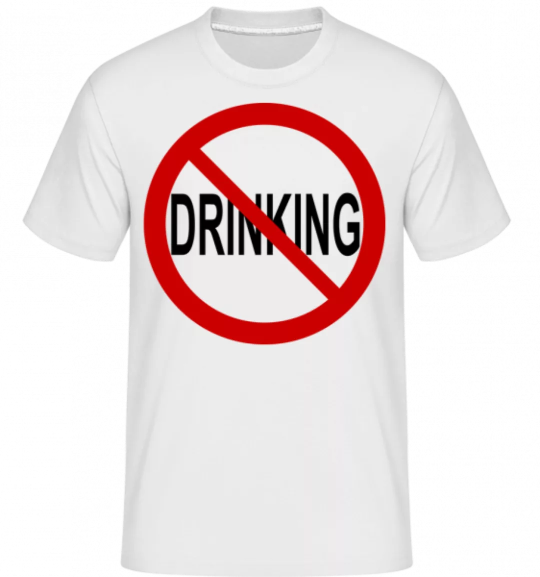 No Drinking Sign · Shirtinator Männer T-Shirt günstig online kaufen