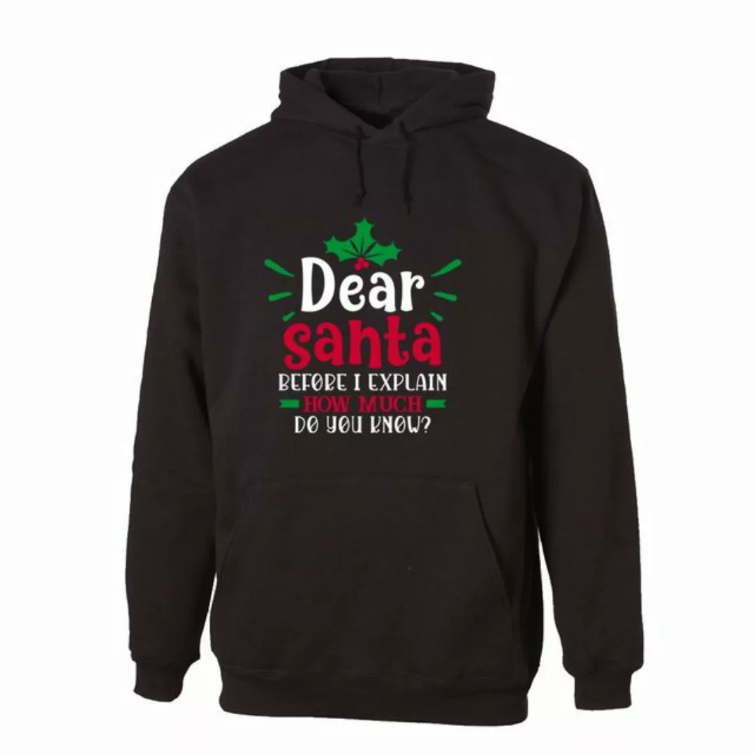 G-graphics Hoodie Dear Santa before I explain – How much do you know? Unise günstig online kaufen